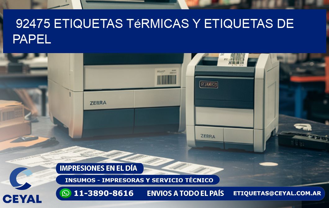 92475 etiquetas térmicas y etiquetas de papel
