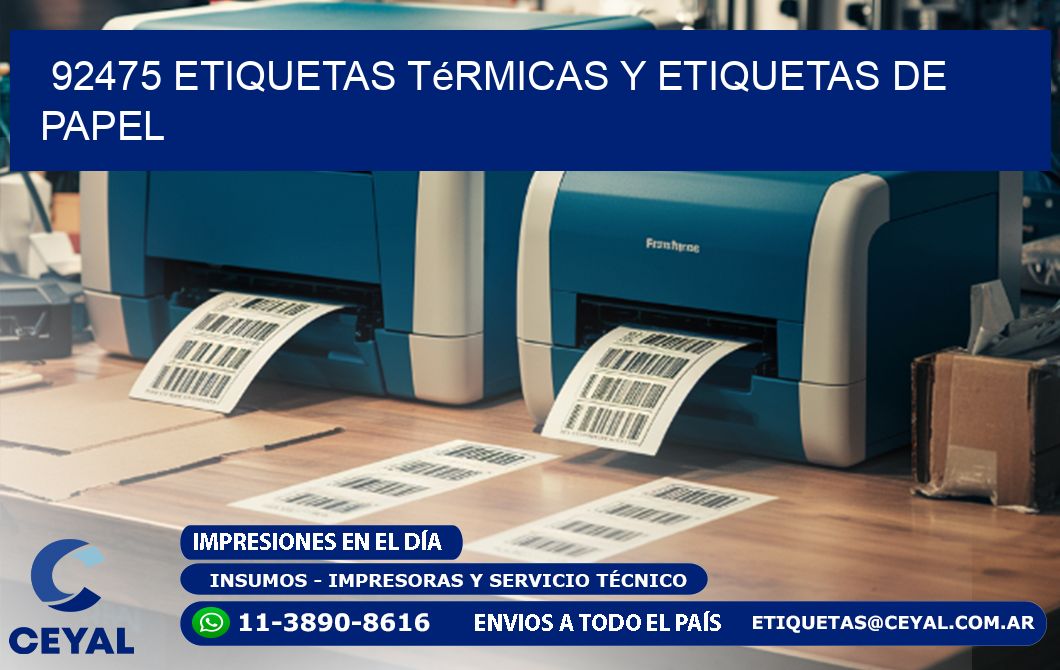 92475 etiquetas térmicas y etiquetas de papel