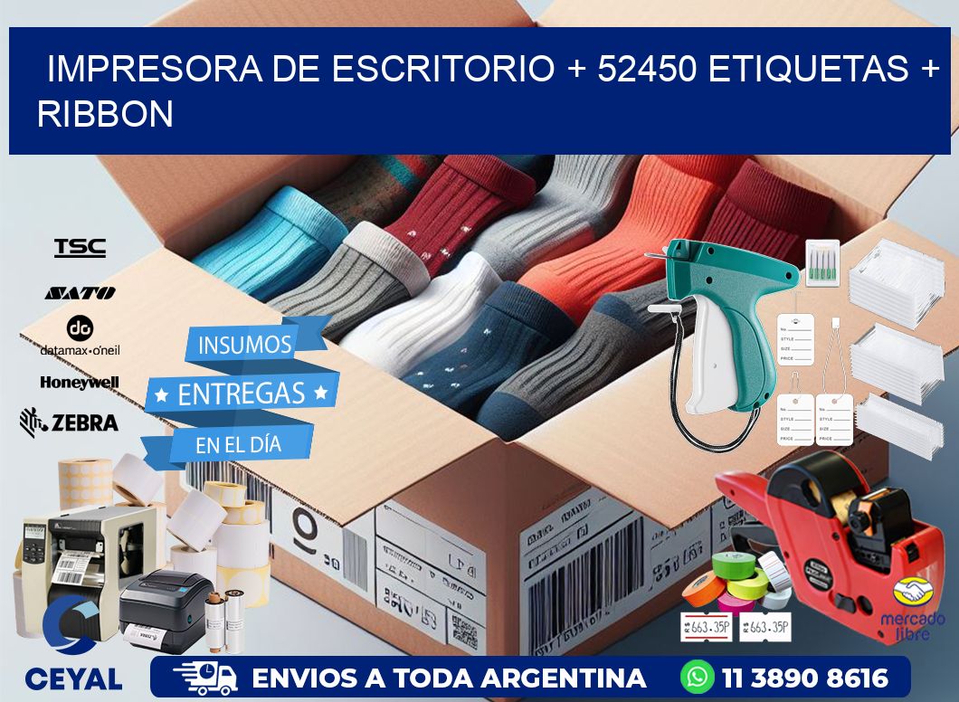 impresora de escritorio + 52450 etiquetas + ribbon