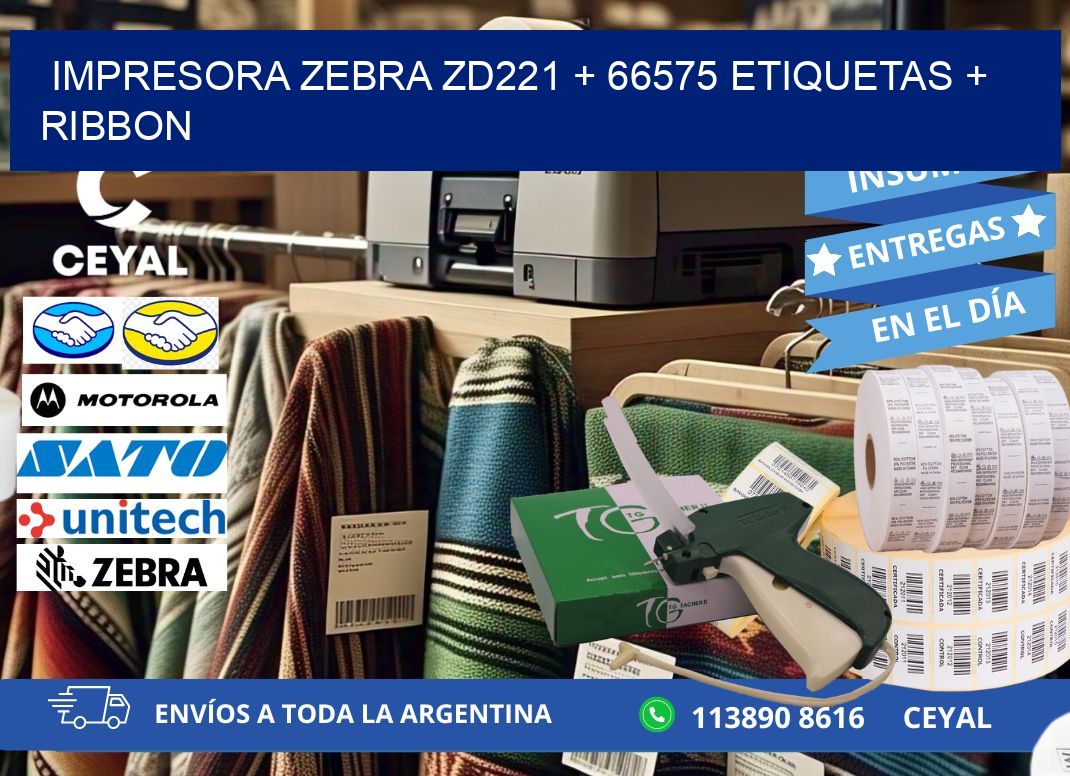 impresora zebra zd221 + 66575 etiquetas + ribbon
