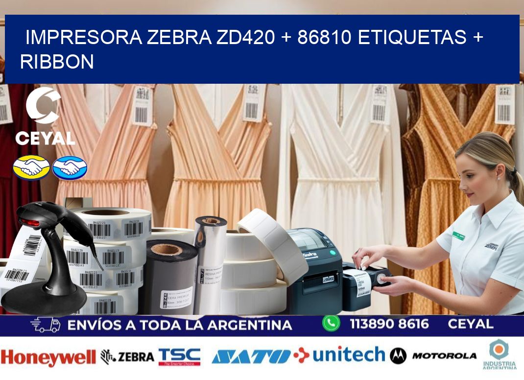 impresora zebra zd420 + 86810 etiquetas + ribbon