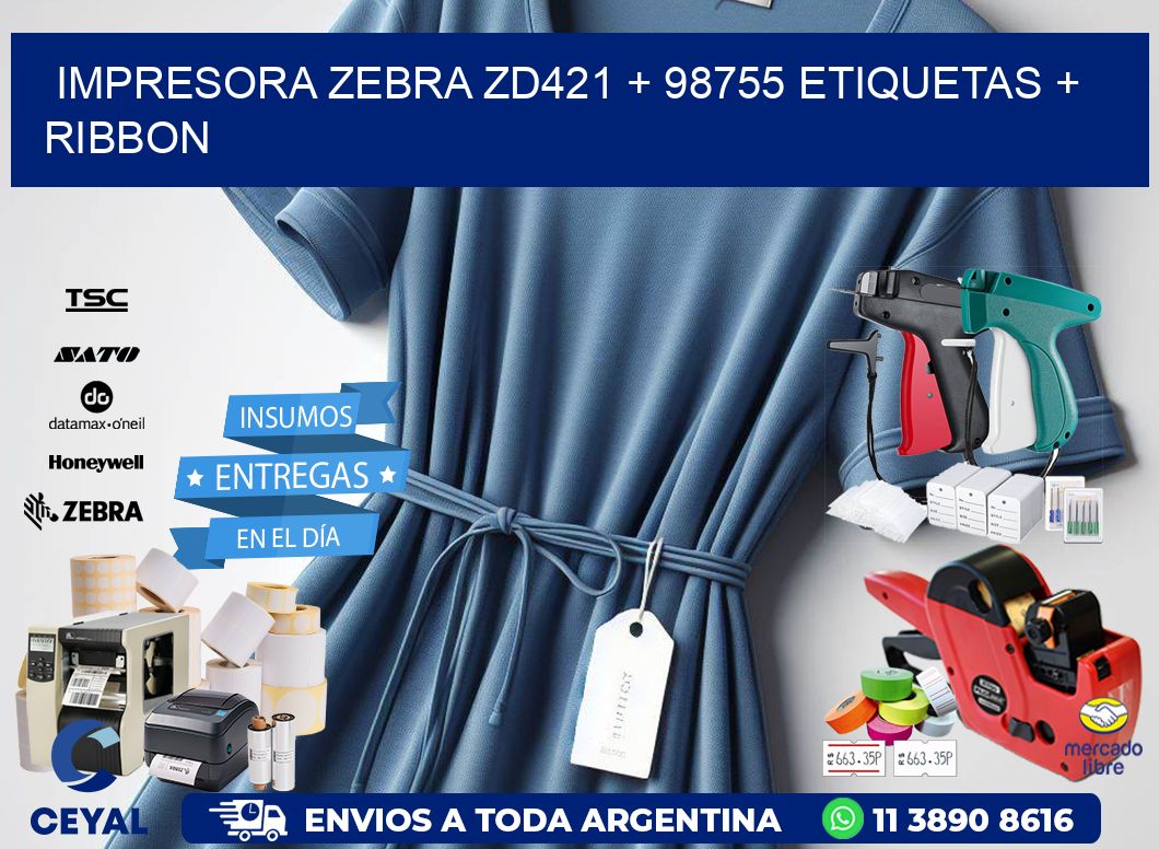 impresora zebra zd421 + 98755 etiquetas + ribbon