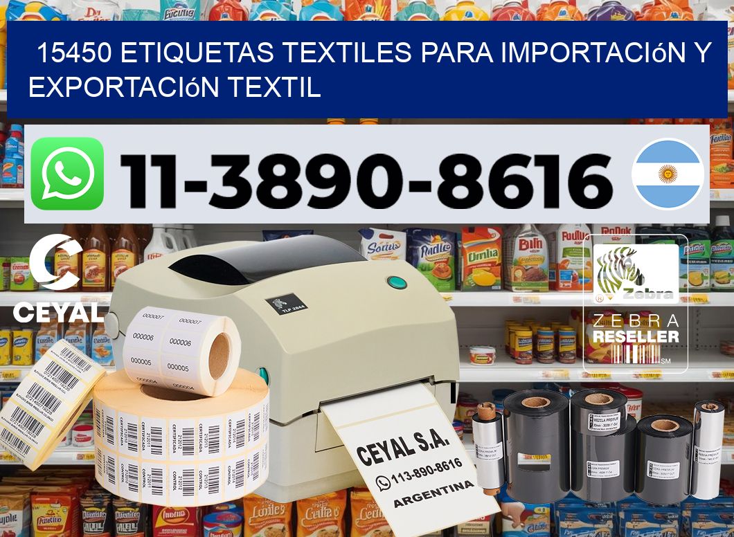 15450 Etiquetas textiles para importación y exportación textil