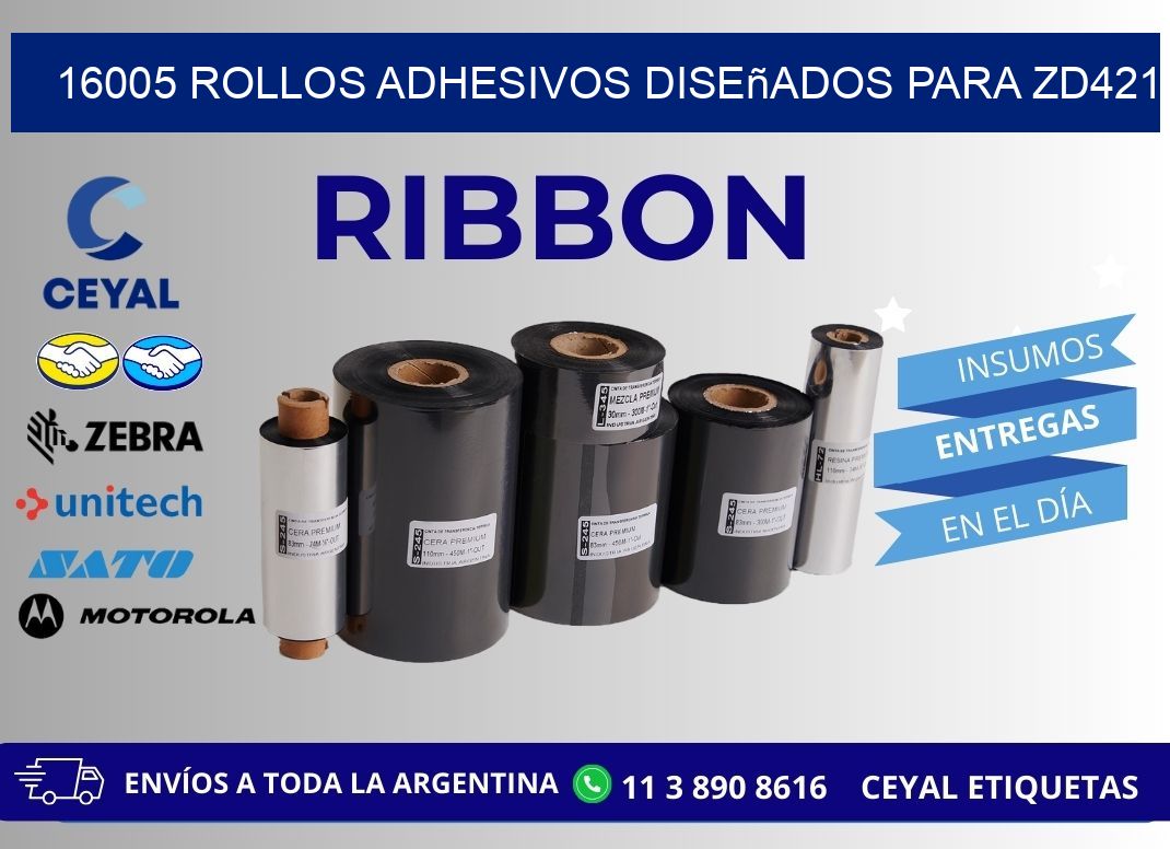 16005 rollos adhesivos diseñados para zd421