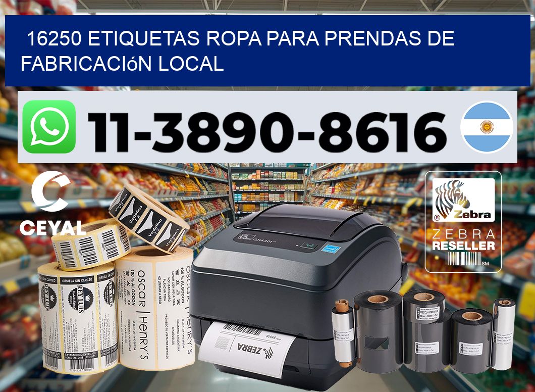 16250 Etiquetas ropa para prendas de fabricación local