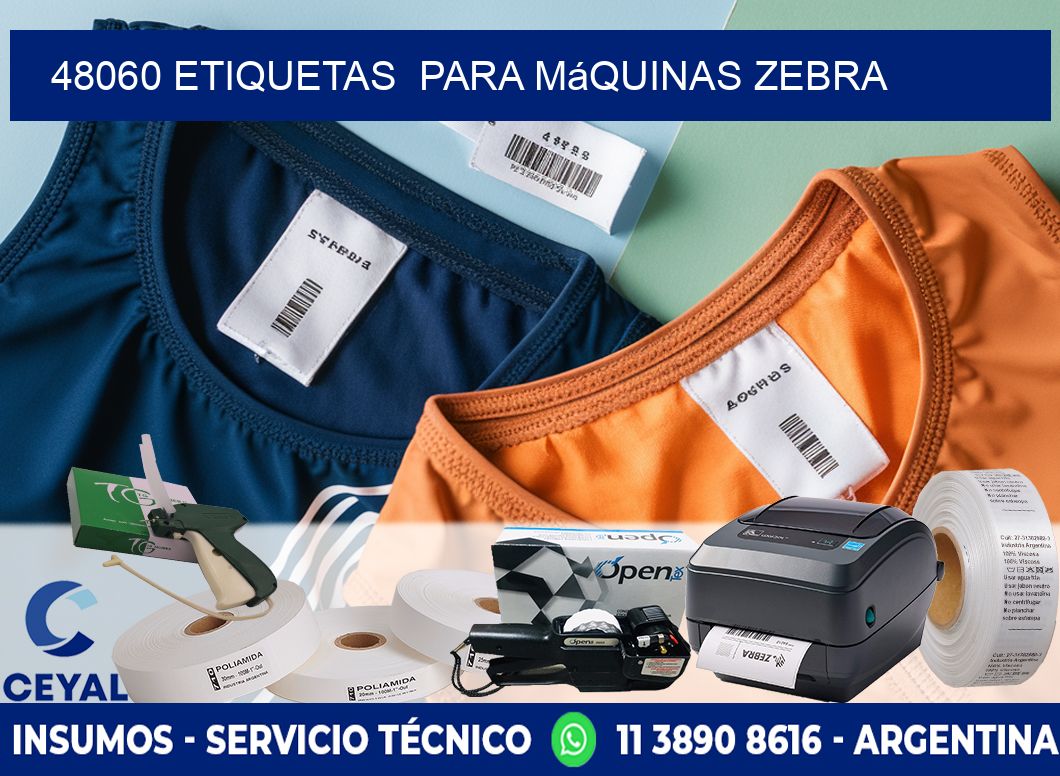 48060 etiquetas  para máquinas Zebra