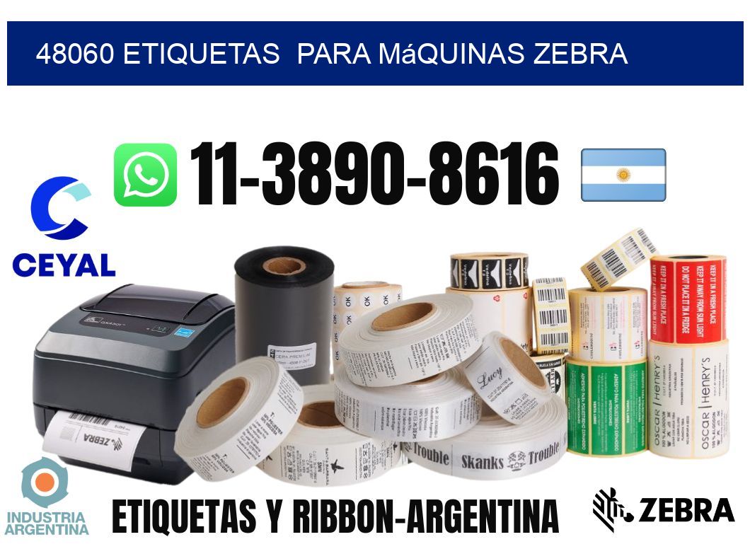 48060 etiquetas  para máquinas Zebra
