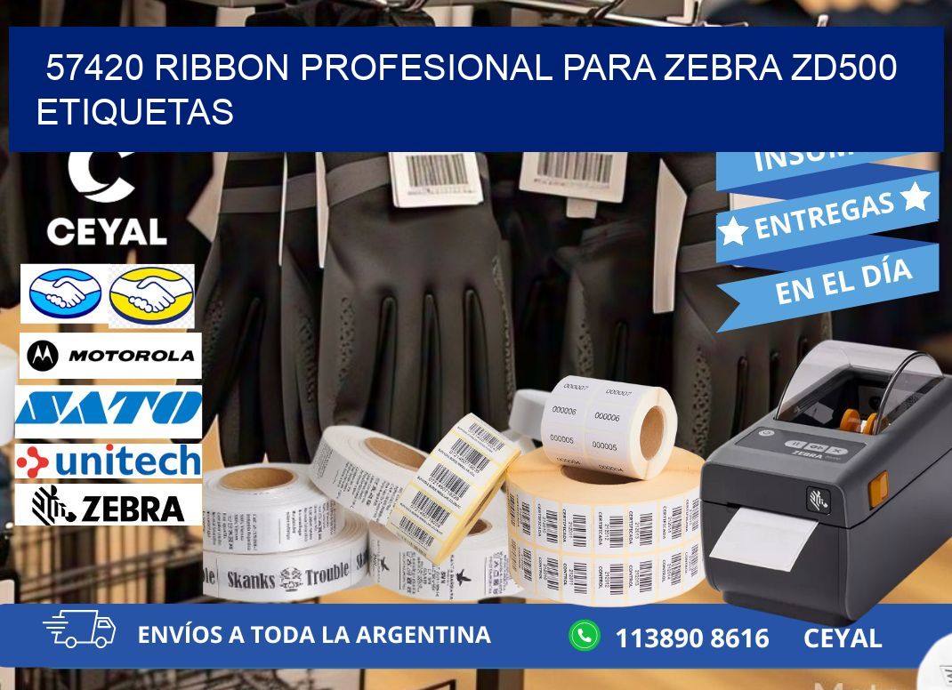 57420 ribbon profesional para zebra zd500 etiquetas