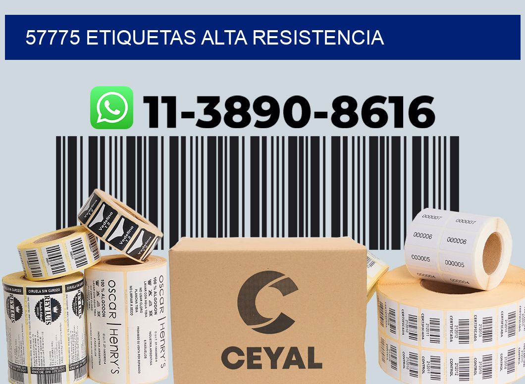 57775 etiquetas alta resistencia