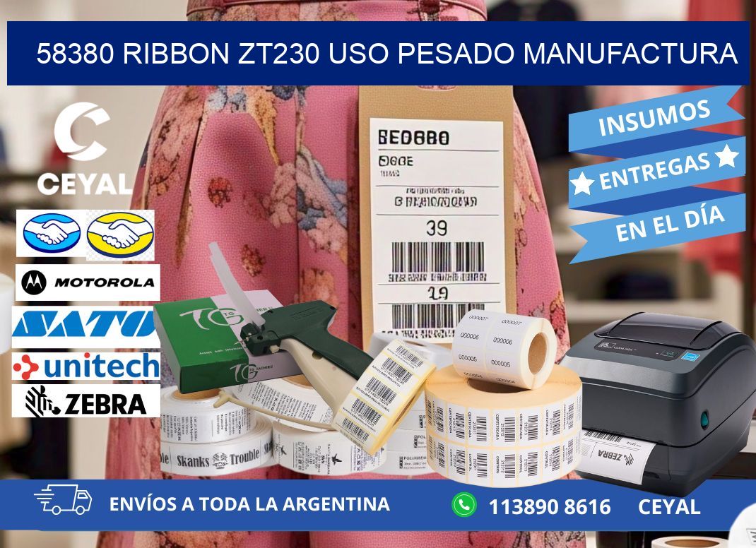 58380 ribbon zt230 uso pesado manufactura