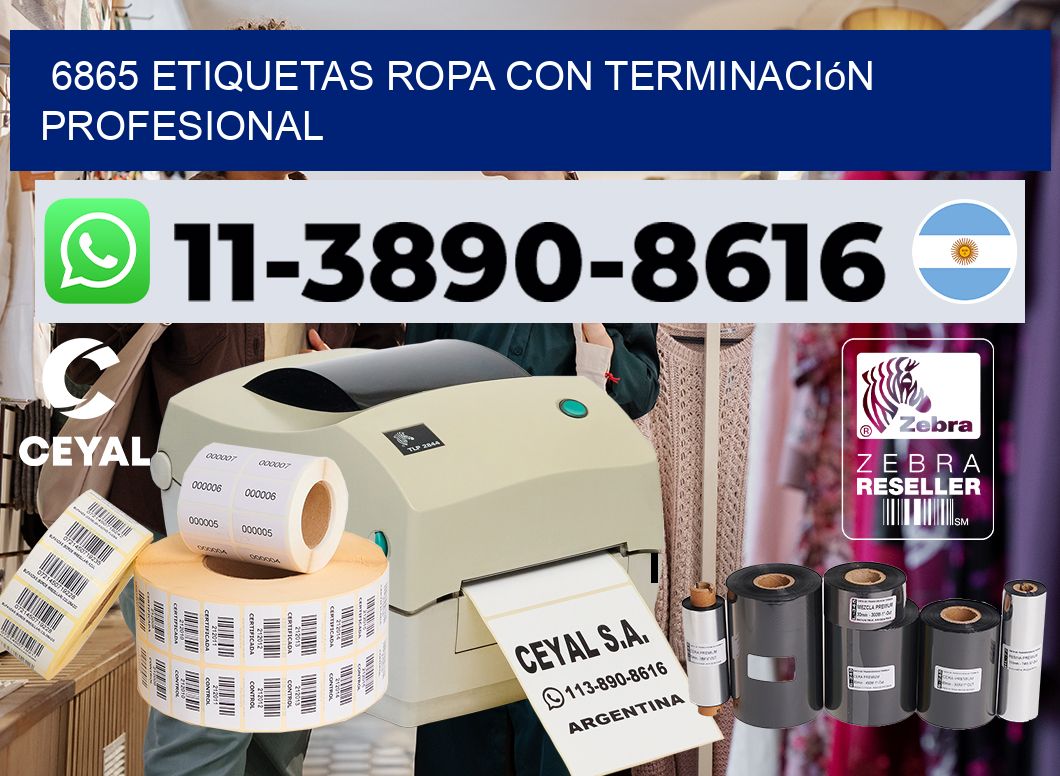 6865 Etiquetas ropa con terminación profesional