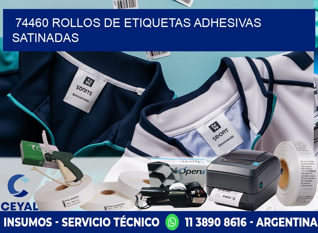 74460 rollos de etiquetas adhesivas satinadas