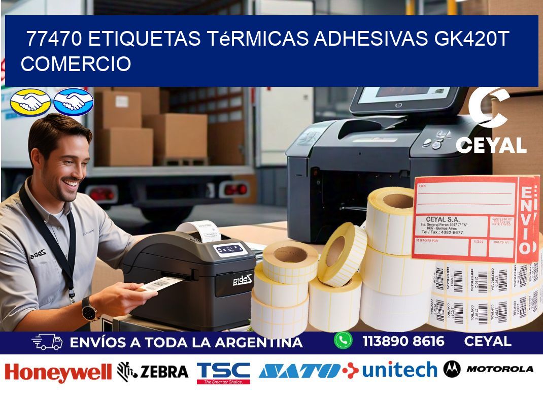 77470 etiquetas térmicas adhesivas gk420t comercio