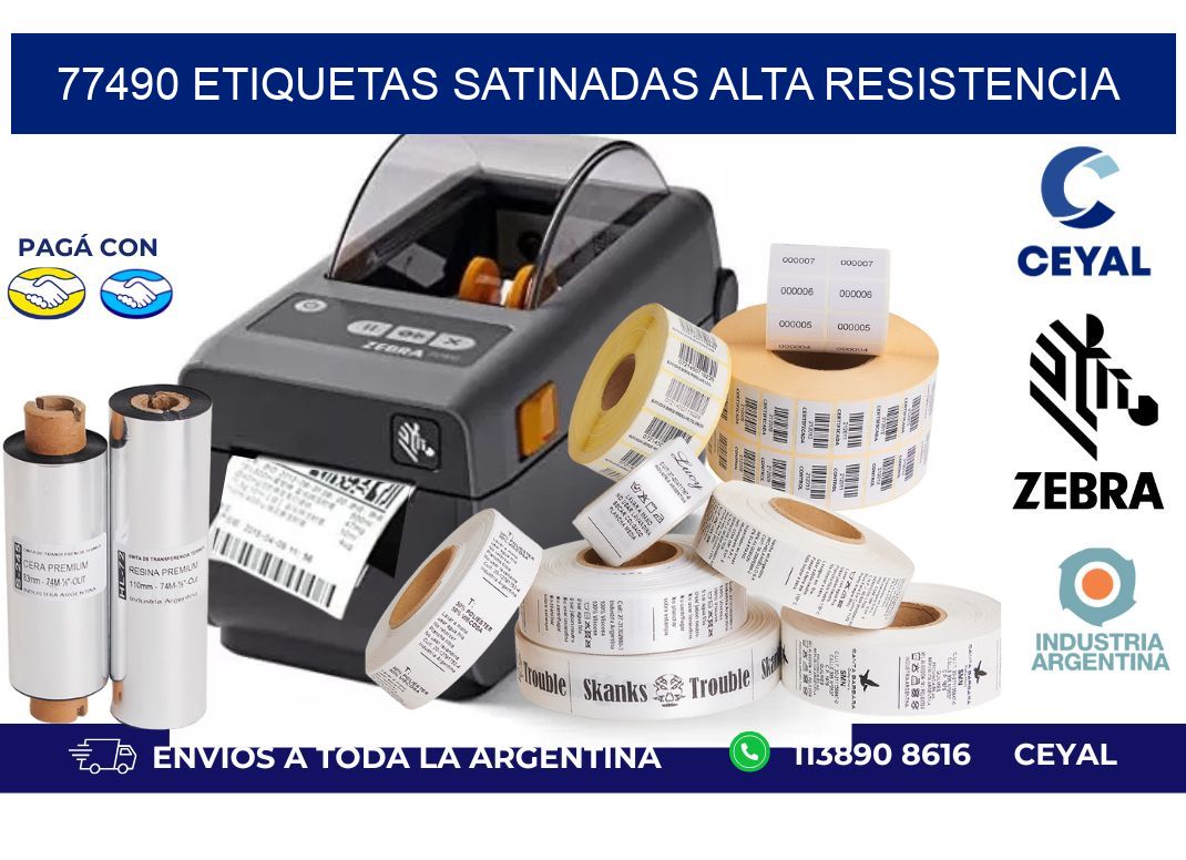 77490 etiquetas satinadas alta resistencia