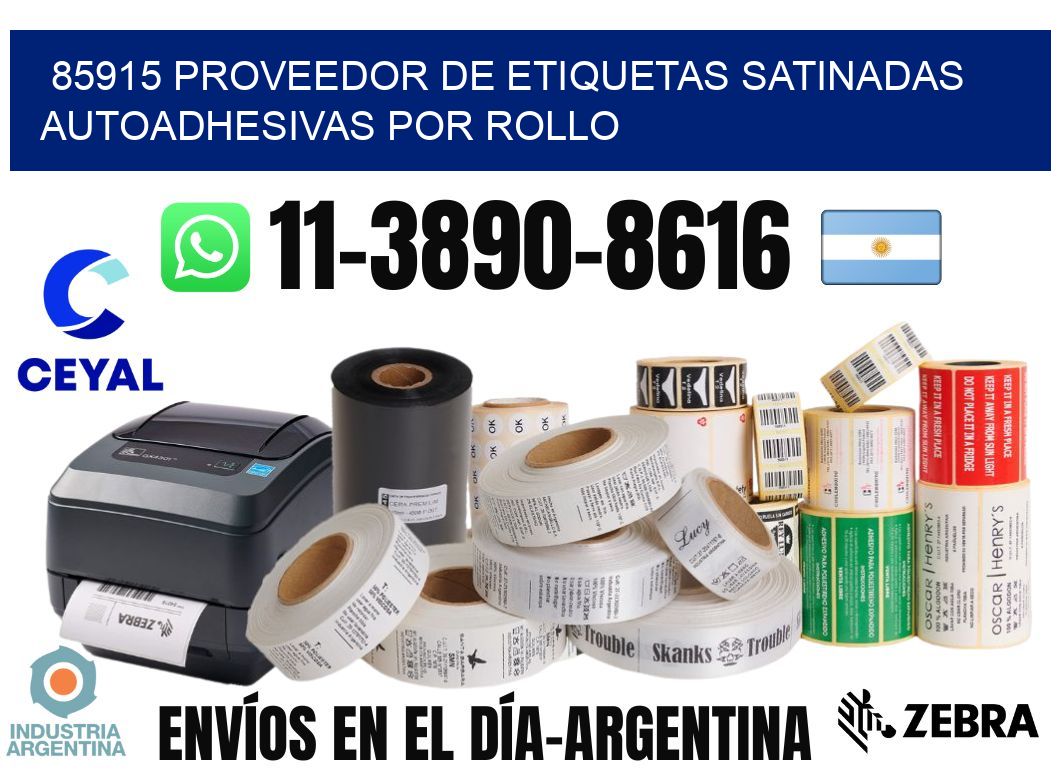 85915 proveedor de etiquetas satinadas autoadhesivas por rollo