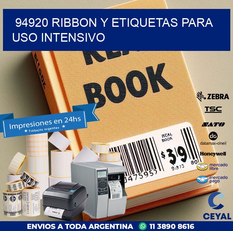 94920 ribbon y etiquetas para uso intensivo