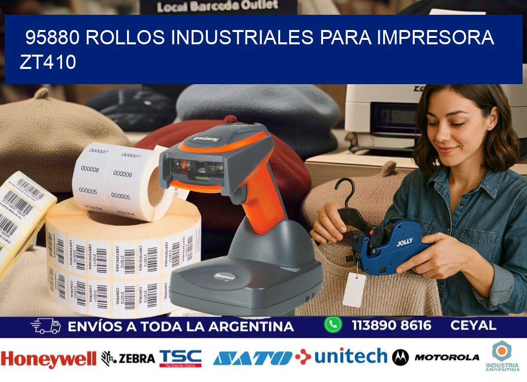 95880 rollos industriales para impresora zt410