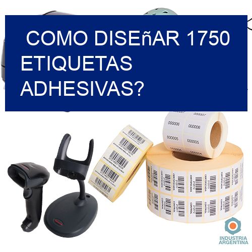 como diseñar 1750 etiquetas adhesivas?