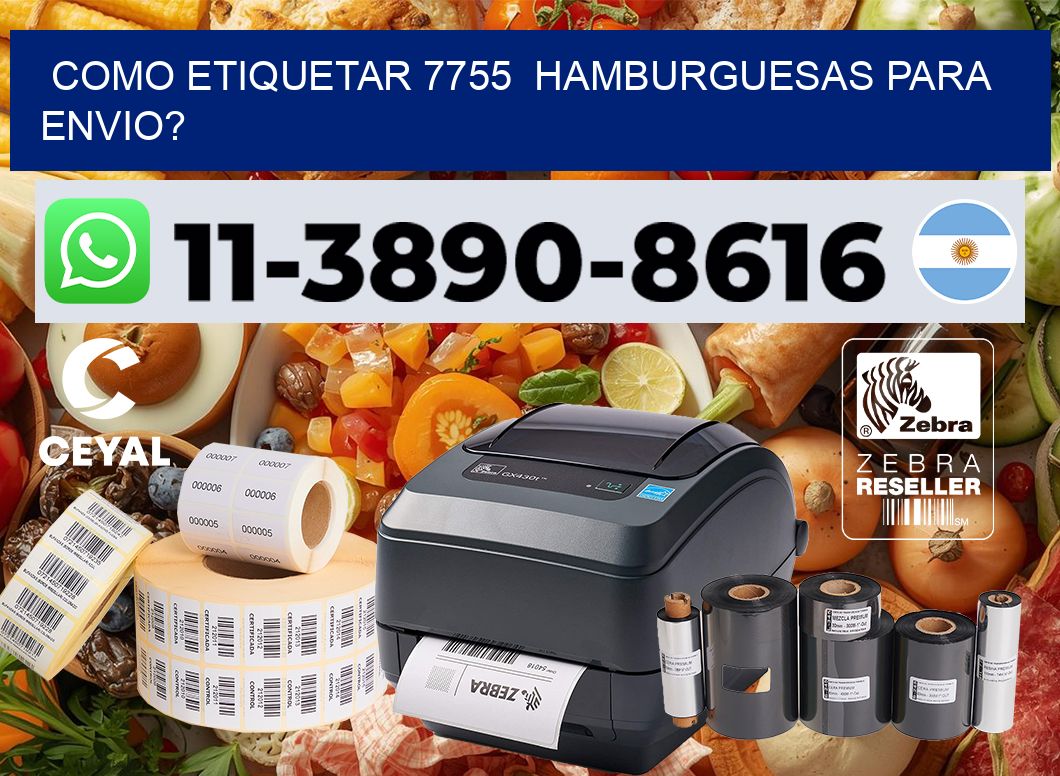 como etiquetar 7755  hamburguesas para envio?