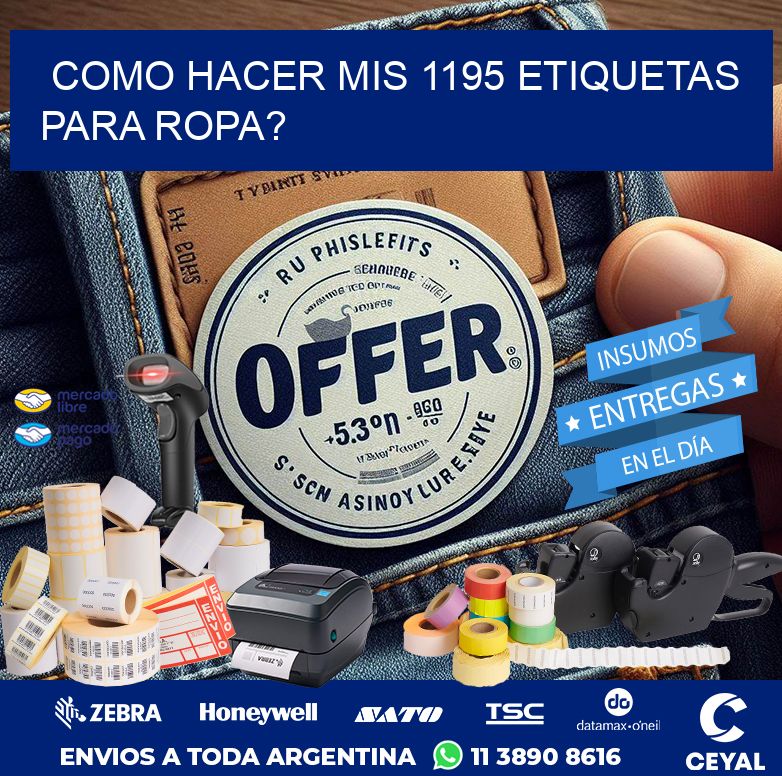 como hacer mis 1195 etiquetas para ropa?