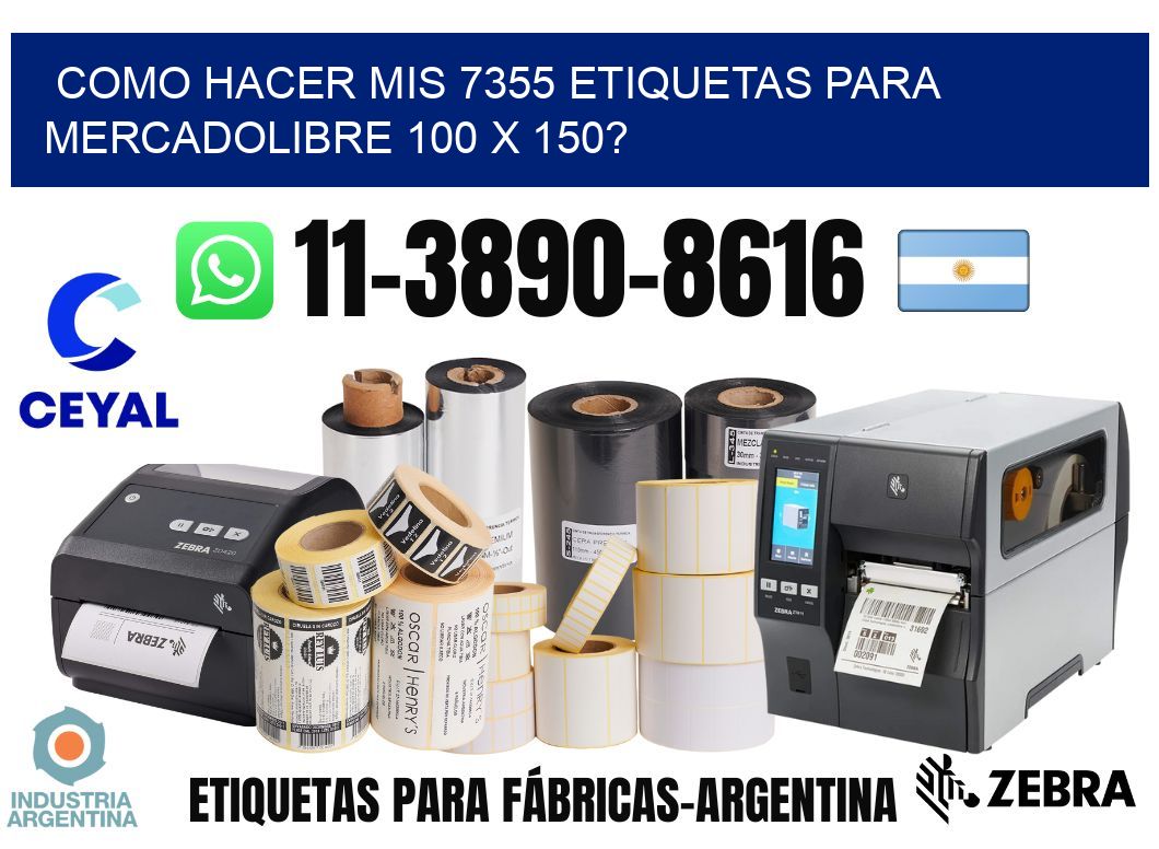 como hacer mis 7355 etiquetas para mercadolibre 100 x 150?