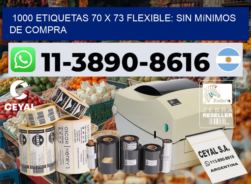 1000 etiquetas 70 x 73 Flexible: sin mínimos de compra