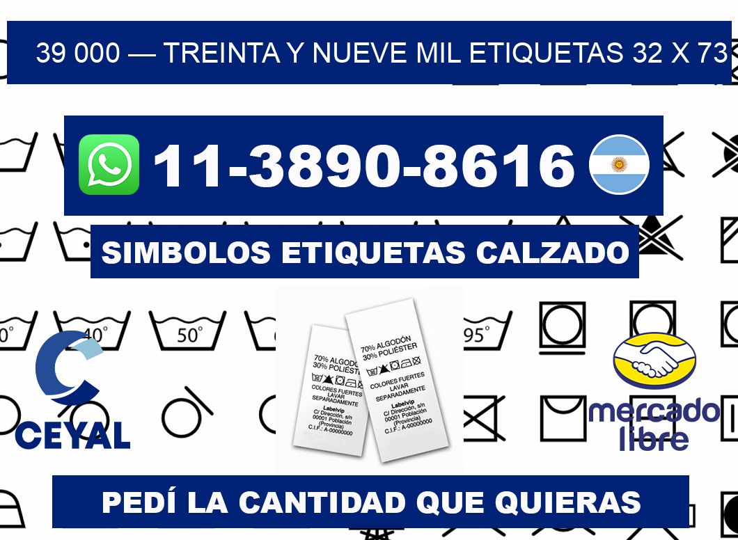 39 000 — treinta y nueve mil etiquetas 32 x 73