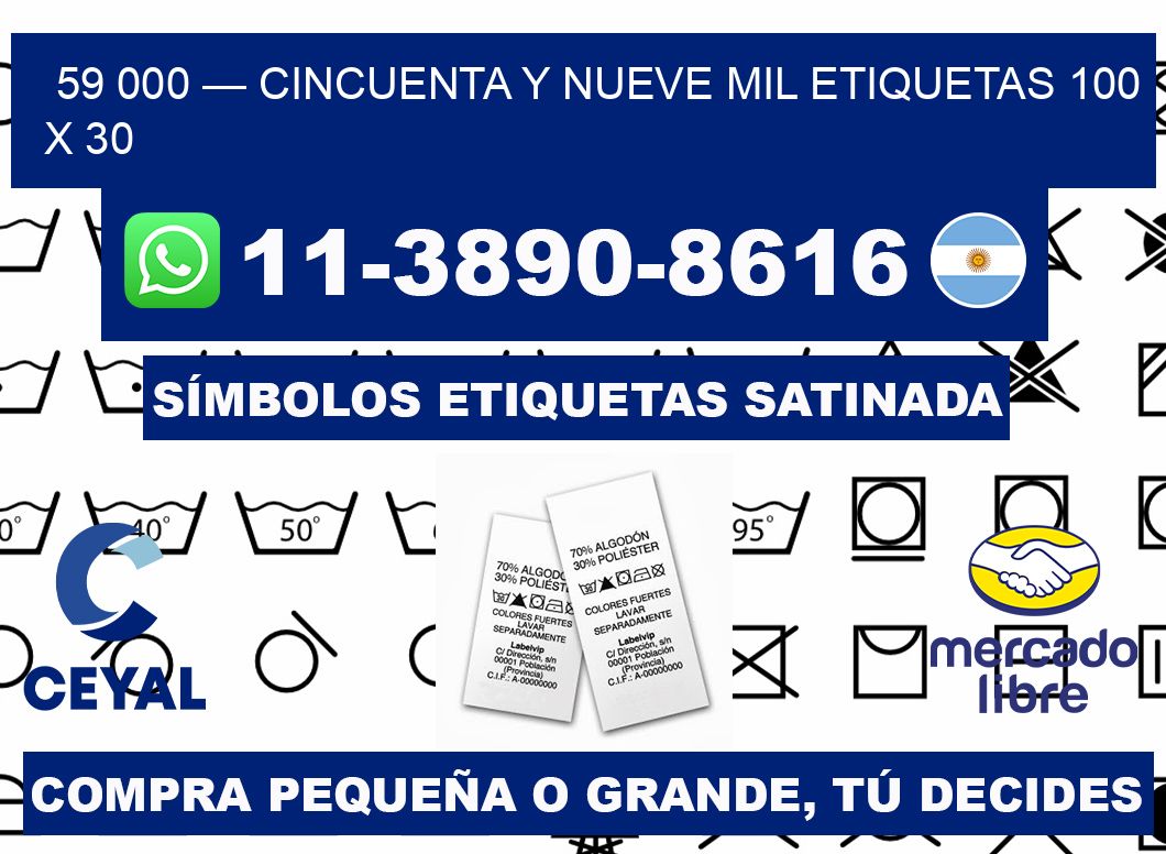 59 000 — cincuenta y nueve mil etiquetas 100 x 30
