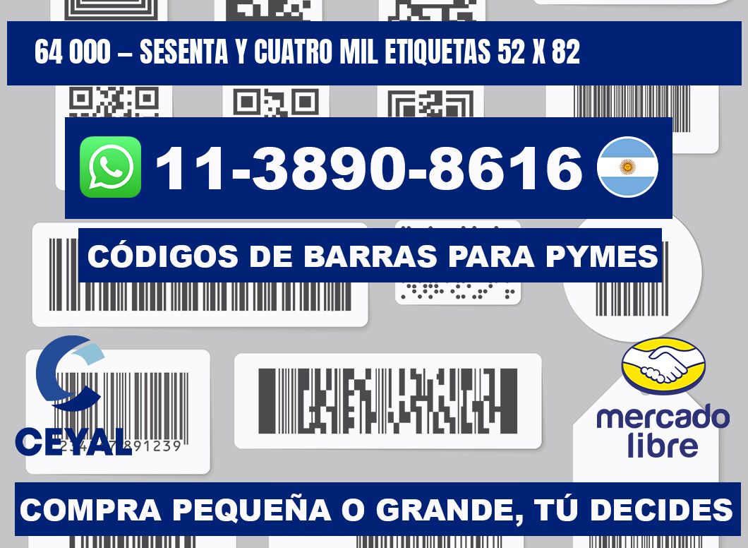 64 000 — sesenta y cuatro mil etiquetas 52 x 82