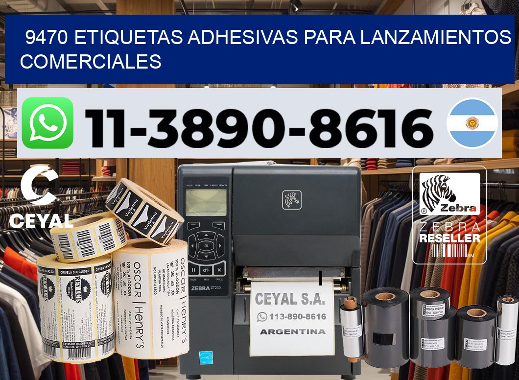 9470 Etiquetas adhesivas para lanzamientos comerciales