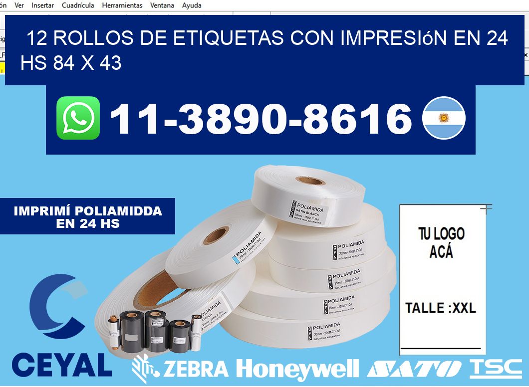 12 rollos de etiquetas con impresión en 24 hs 84 x 43