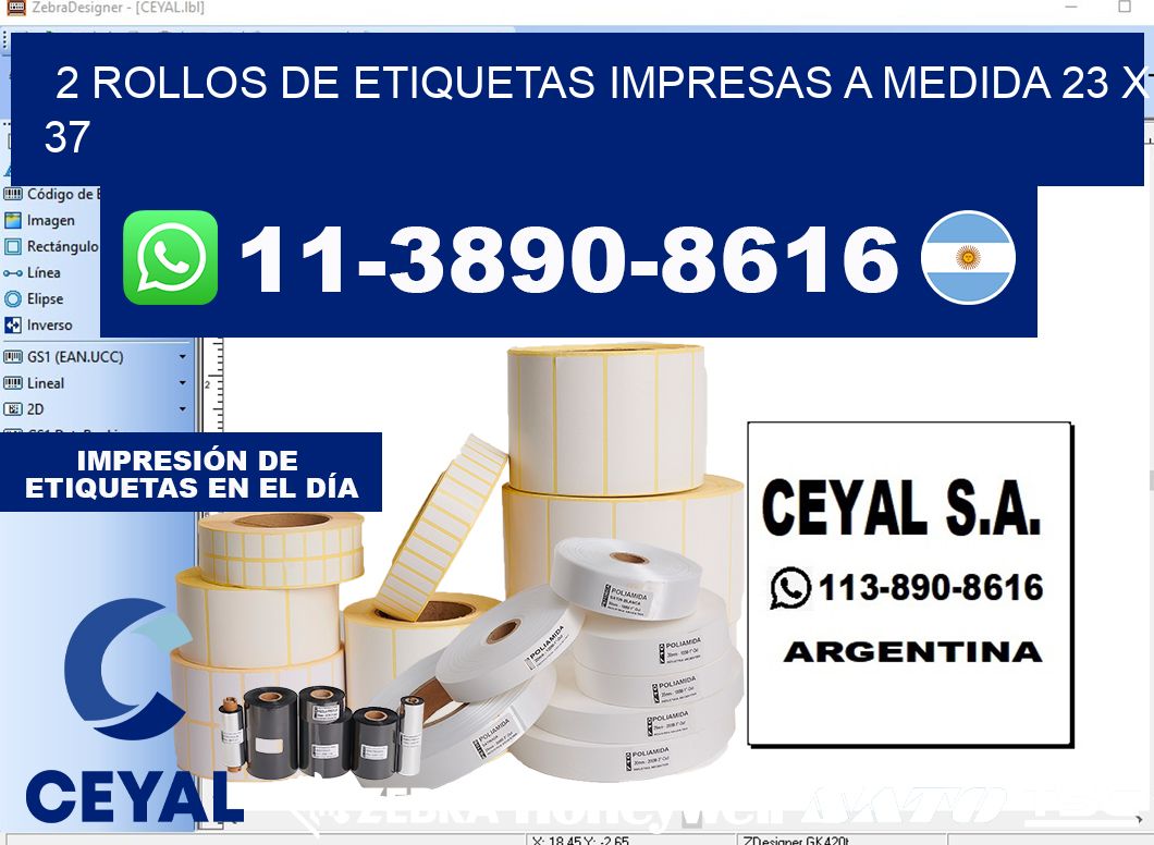 2 rollos de etiquetas impresas a medida 23 x 37