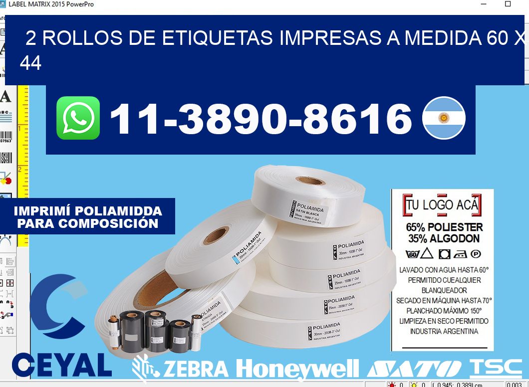 2 rollos de etiquetas impresas a medida 60 x 44