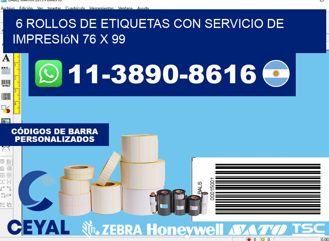 6 rollos de etiquetas con servicio de impresión 76 x 99