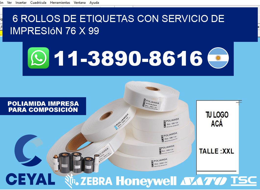 6 rollos de etiquetas con servicio de impresión 76 x 99
