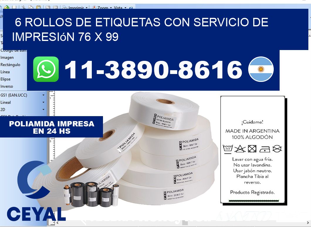 6 rollos de etiquetas con servicio de impresión 76 x 99