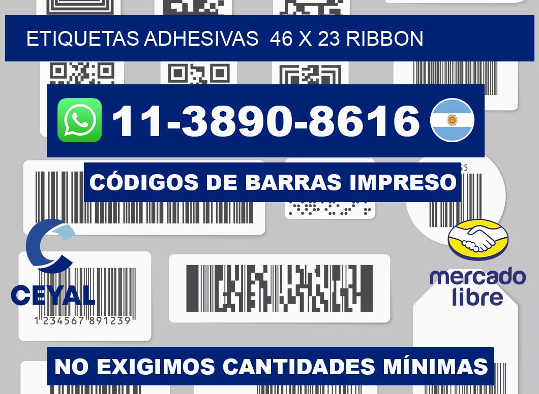 Etiquetas adhesivas  46 x 23 ribbon