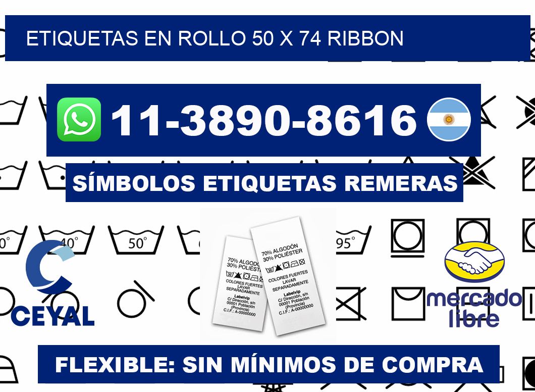 Etiquetas en rollo 50 x 74 ribbon