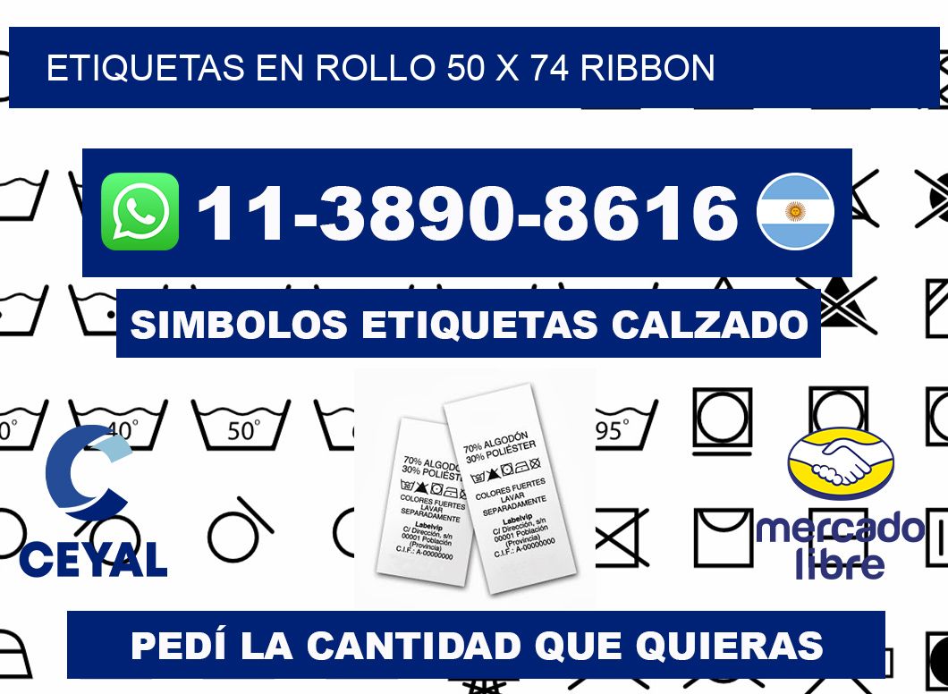 Etiquetas en rollo 50 x 74 ribbon