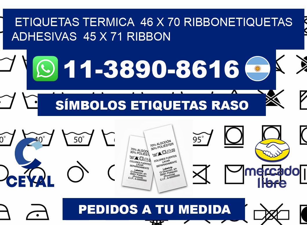 Etiquetas termica  46 x 70 ribbonEtiquetas adhesivas  45 x 71 ribbon