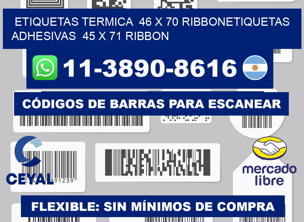 Etiquetas termica  46 x 70 ribbonEtiquetas adhesivas  45 x 71 ribbon