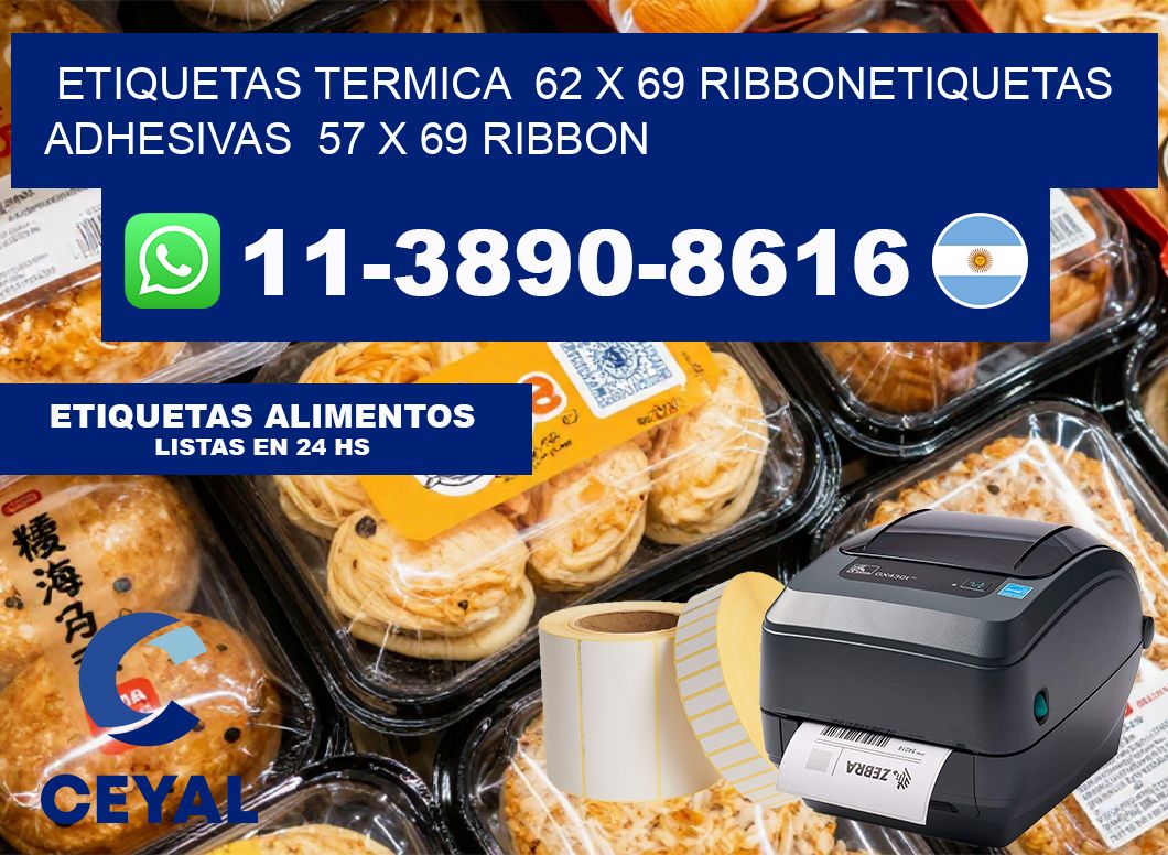 Etiquetas termica  62 x 69 ribbonEtiquetas adhesivas  57 x 69 ribbon