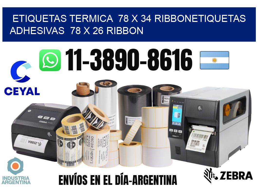 Etiquetas termica 78 x 34 ribbonEtiquetas adhesivas 78 x 26 ribbon