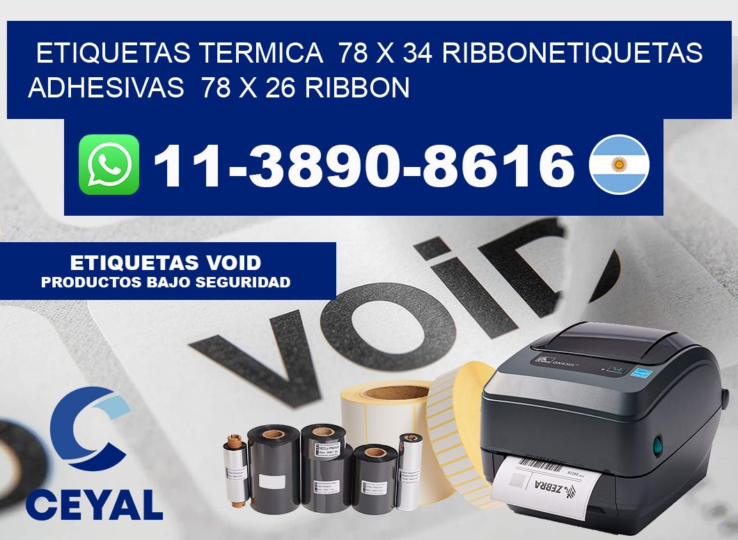 Etiquetas termica 78 x 34 ribbonEtiquetas adhesivas 78 x 26 ribbon