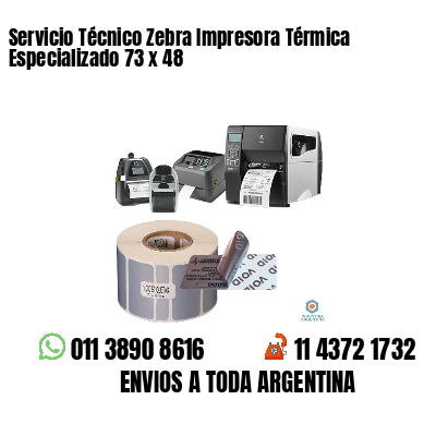 Servicio Técnico Zebra Impresora Térmica Especializado 73 x 48