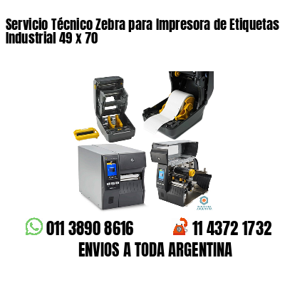 Servicio Técnico Zebra para Impresora de Etiquetas Industrial 49 x 70