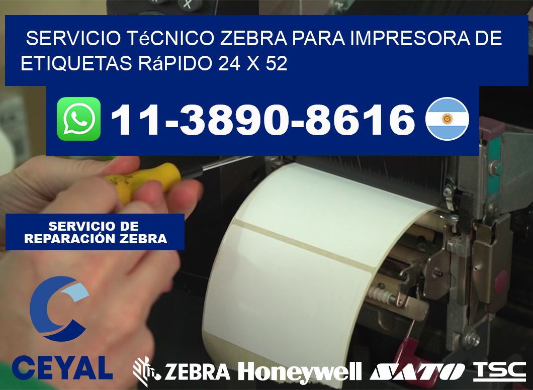 Servicio Técnico Zebra para Impresora de Etiquetas Rápido 24 x 52