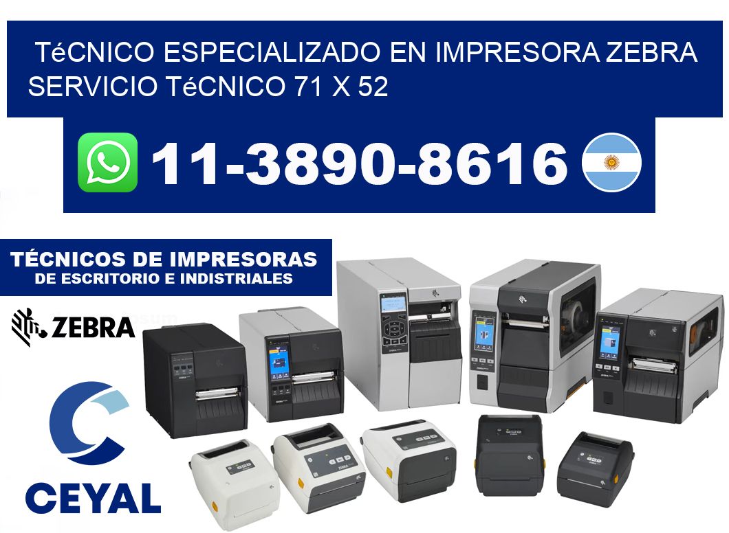 Técnico Especializado en Impresora Zebra Servicio Técnico 71 x 52