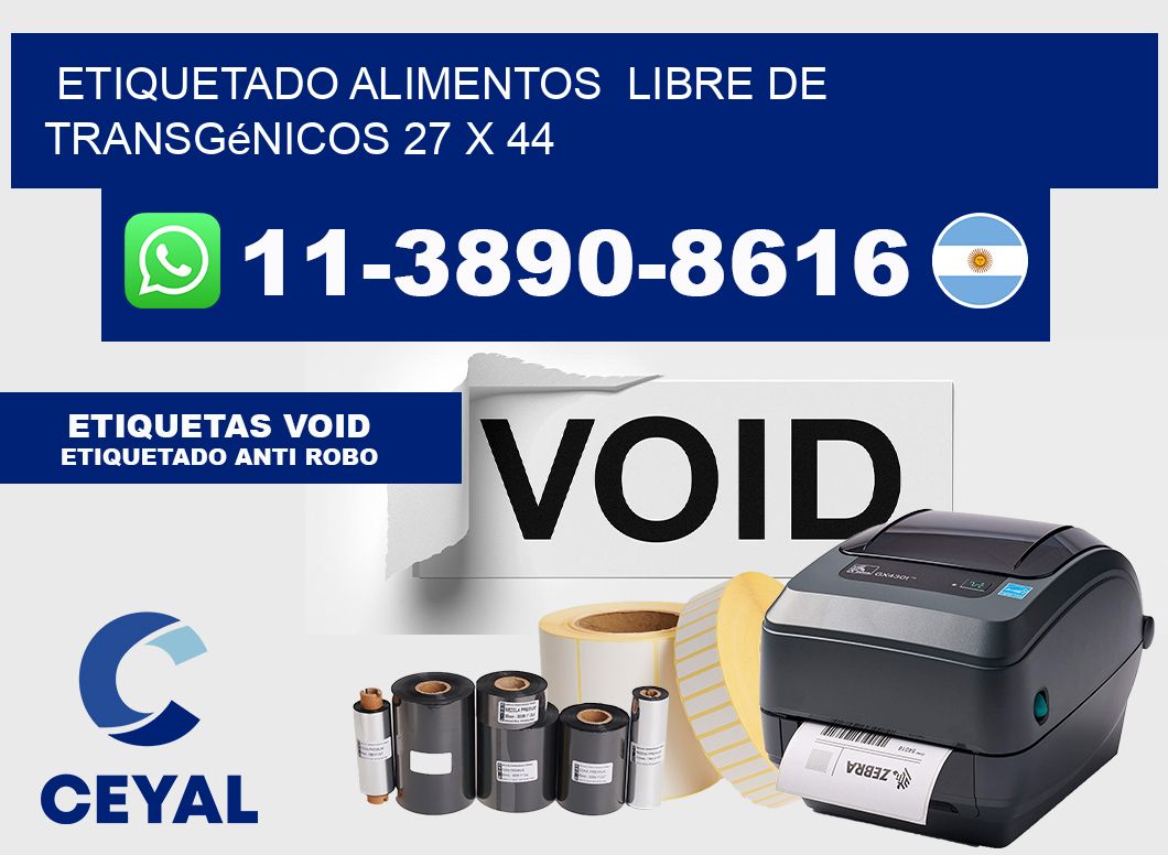 etiquetado alimentos  Libre de transgénicos 27 x 44