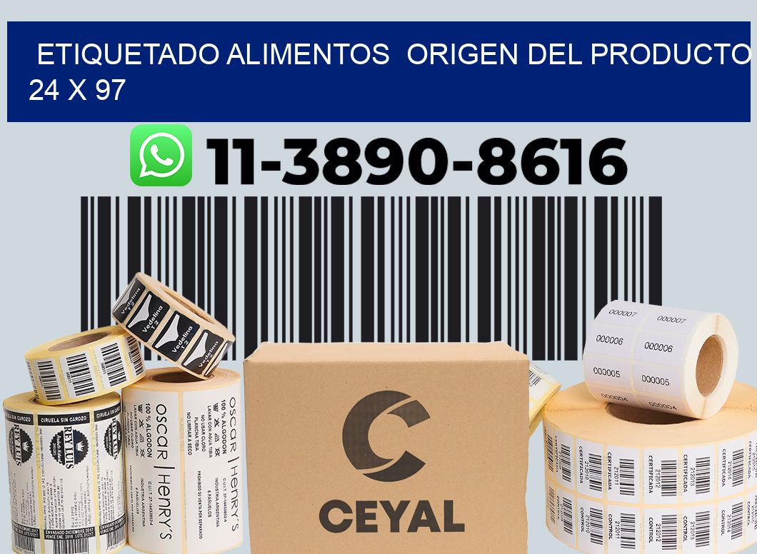etiquetado alimentos  Origen del producto 24 x 97